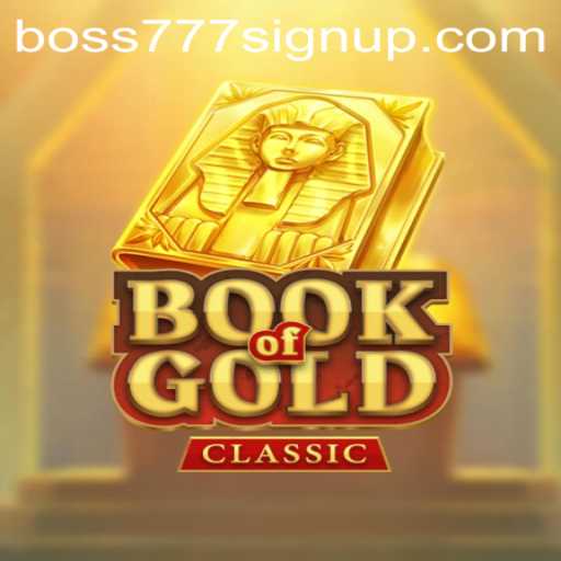 Exploring the World of BookOfGoldClassic: A Thrilling Adventure