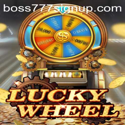 Experience Thrills with LuckyWheel: Your Key to Fun with boss777 Sign Up