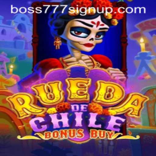 Exploring the Thrilling World of RuedaDeChileBonusBuy and How Boss777 Sign Up Enhances Your Gaming Experience